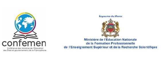 Conférence des ministres de l’Éducation des États et gouvernements de la Francophonie (CONFEMEN) et le Ministère de l’Éducation Nationale, de la Formation Professionnelle, de l’Enseignement Supérieur et de la Recherche Scientifique du Royaume du Maroc