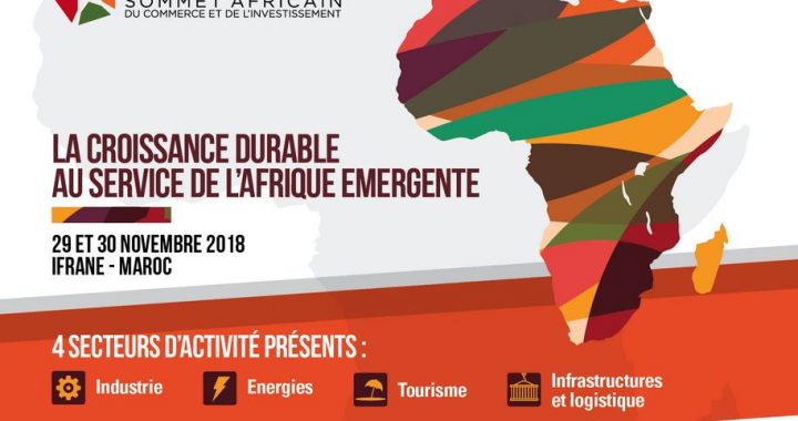 Sommet Africain du Commerce et de l’Investissement - Ifrane Forum